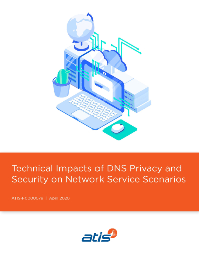 Technical Impacts of DNS Privacy and Security on Network Service Scenarios